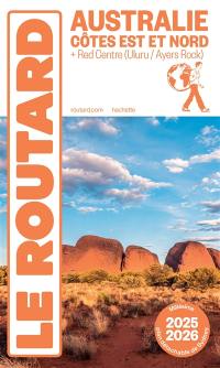 Australie côtes Est et Nord : + Red Centre (Uluru-Ayers Rock) : millésime 2025-2026