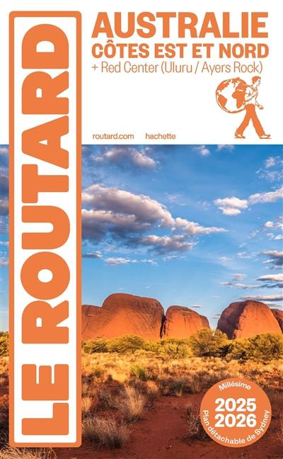 Australie côte Est : + Red Centre (Uluru-Ayers Rock) : 2025-2026