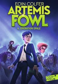 Artemis Fowl. Vol. 4. Opération Opale