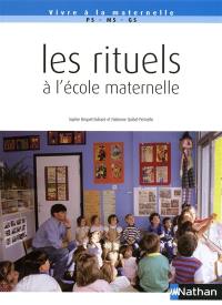 Les rituels à l'école maternelle : PS-MS-GS