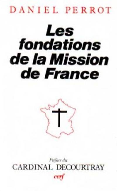 Les Fondations de la Mission de France