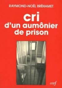 Cri d'un aumônier de prison