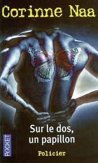 Sur le dos, un papillon