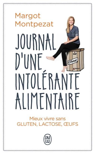 Journal d'une intolérante alimentaire : témoignage