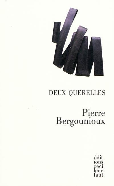 Deux querelles