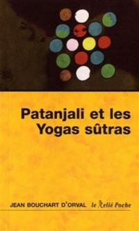 Les yogas sûtras de Patanjali : la maturité de la joie