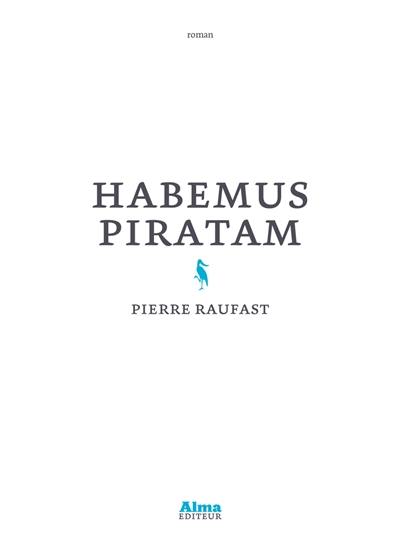 Habemus piratam