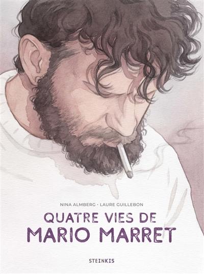 Quatre vies de Mario Marret