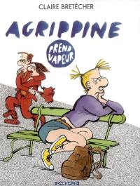 Agrippine. Agrippine prend vapeur