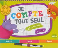 Je compte tout seul : 4-6 ans : 23 activités