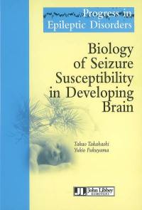 Biology of seizure susceptibility in developing brain