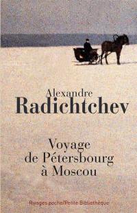 Voyage de Pétersbourg à Moscou