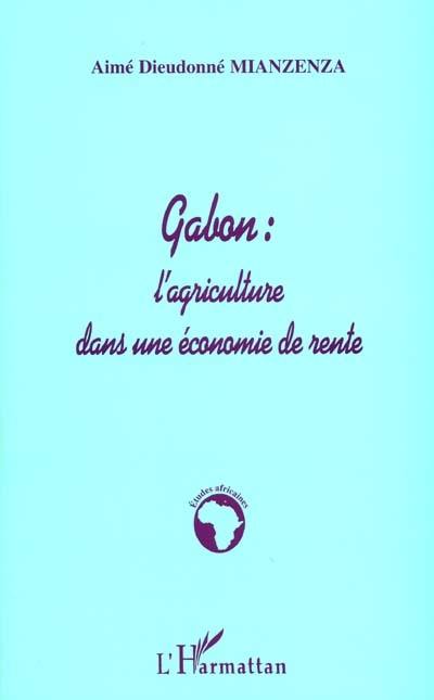 Gabon : l'agriculture dans une économie de rente