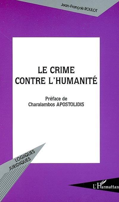 Le crime contre l'humanité