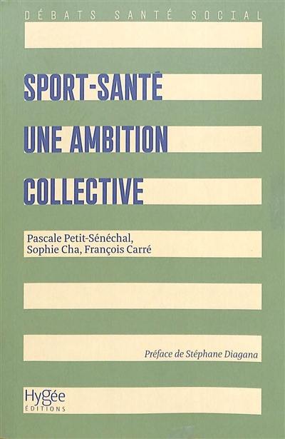 Sport-santé : une ambition collective