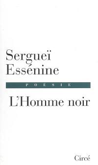 L'homme noir : 1910-1925