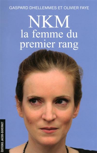 NKM : la femme du premier rang