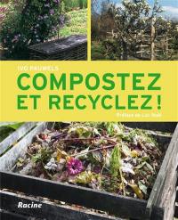 Compostez et recyclez !