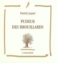 Pudeur des brouillards