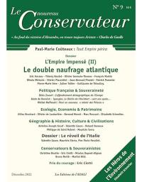 LE NOUVEAU CONSERVATEUR N°9 : L'empire impense (II) : Le double naufrage atlantique