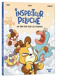 Inspecteur Peluche. Vol. 1. Un vrai dur chez les doudous