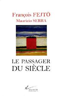 Le passager du siècle