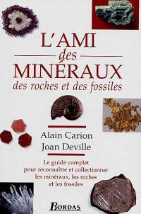 L'ami des minéraux, des roches et des fossiles