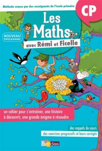 Les maths avec Rémi et Ficelle : CP : nouveau programme