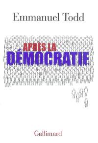 Après la démocratie