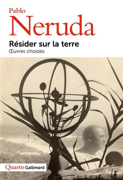 Résider sur la terre : oeuvres choisies