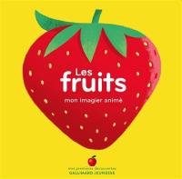 Les fruits : mon imagier animé