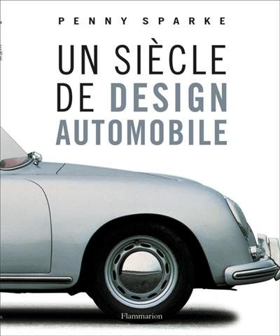 Un siècle de design automobile