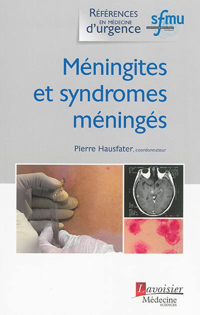 Méningites et syndromes méningés