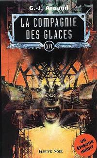 La compagnie des glaces. Vol. 14