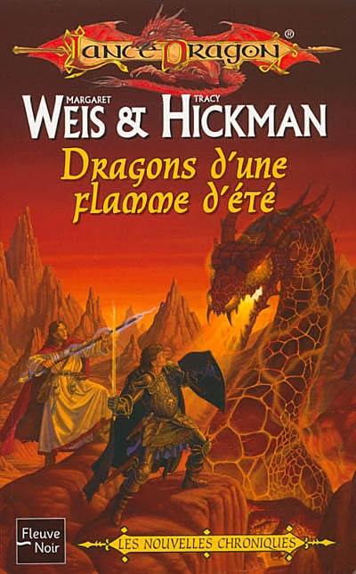 Les nouvelles chroniques. Dragons d'une flamme d'été