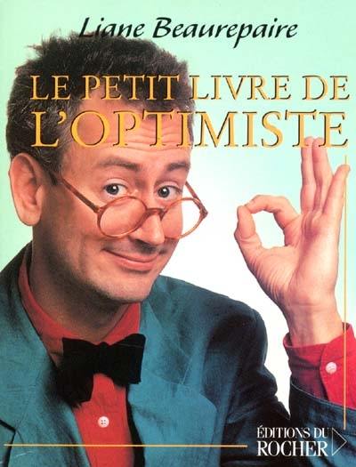 Le petit livre de l'optimiste