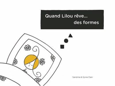 Quand Lilou rêve... des formes