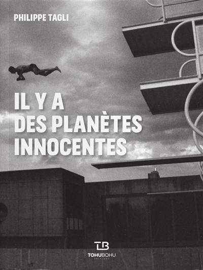 Il y a des planètes innocentes