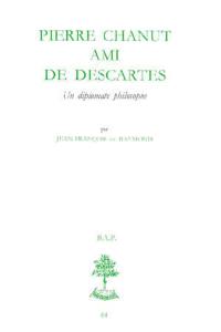 Pierre Chanut, ami de Descartes