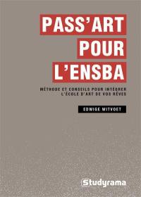 Pass'Art pour l'ENSBA : méthode et conseils pour intégrer l'école d'art de vos rêves