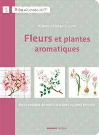 Fleurs et plantes aromatiques : des centaines de motifs à broder au point de croix