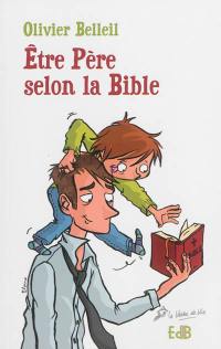 Etre père selon la Bible