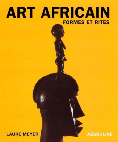 Art africain : formes et rites