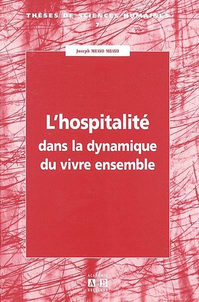 L'hospitalité dans la dynamique du vivre ensemble