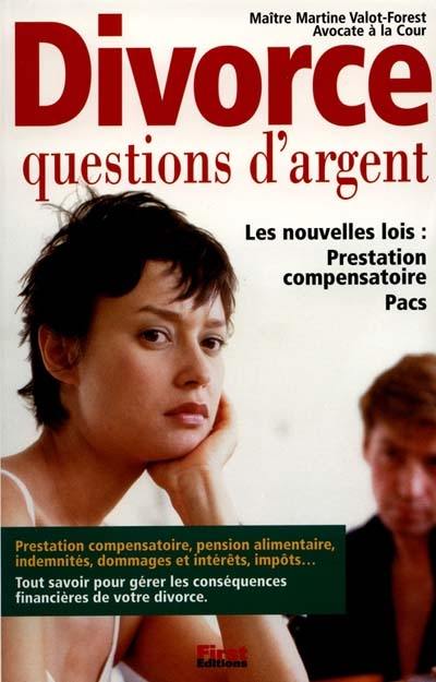 Le divorce : questions d'argent