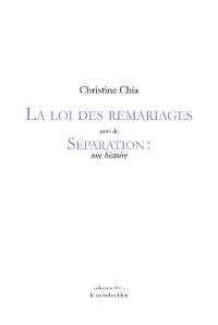 La loi des remariages. Séparation : une histoire