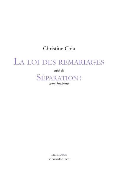 La loi des remariages. Séparation : une histoire