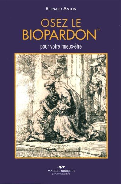 Osez le biopardon : pour votre mieux-être