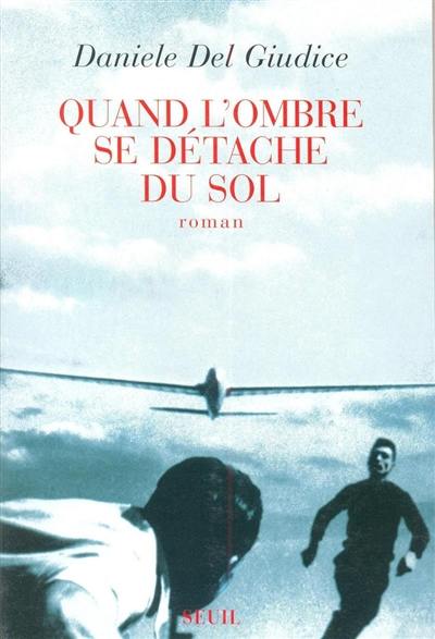 Quand l'ombre se détache du sol