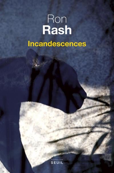 Incandescences